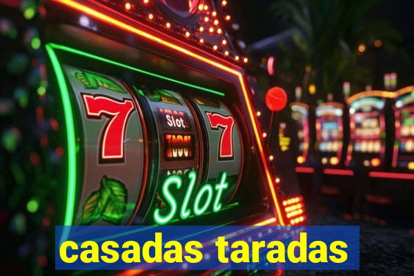 casadas taradas